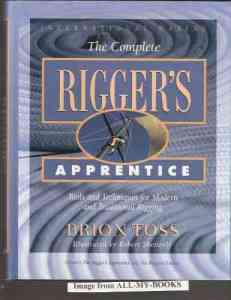 The Complete Rigger's Apprentice